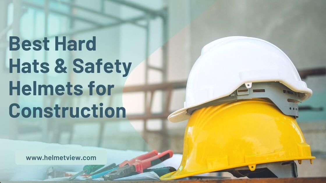 Best Hard Hats & Safety Helmets for contruction